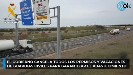 El Gobierno cancela todos los permisos y vacaciones de guardias civiles para garantizar el abastecimiento