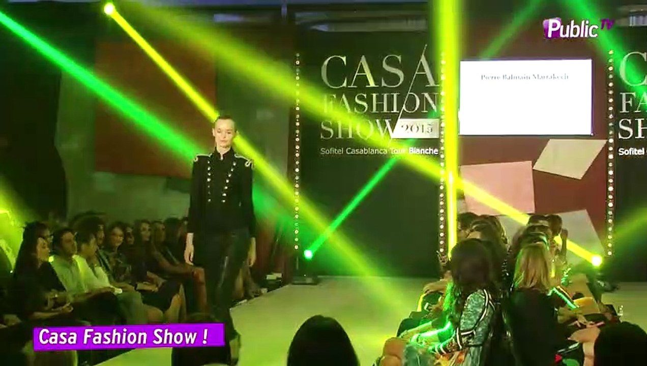 Exclu vidéo : Casa Fashion Show : le nouveau rendez-vous de la mode et des people !