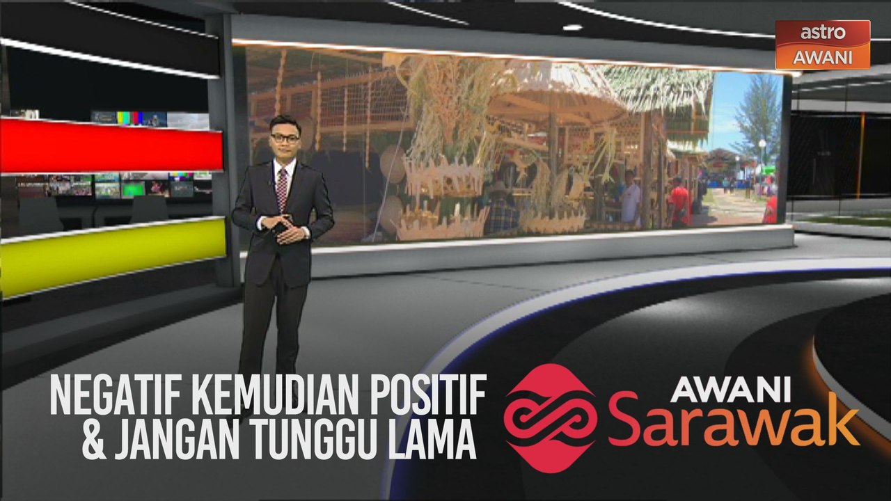 AWANI Sarawak [17/04/2020] - Negatif kemudian positif, jangan tunggu lama & belajar ketika PKP