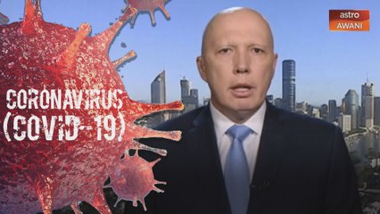 Australia gesa China lebih telus tentang penularan COVID-19