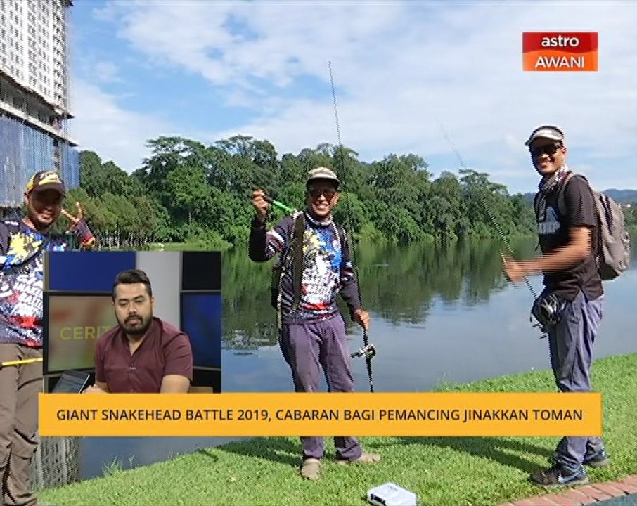 Cerita Sebalik Berita: Giant Snakehead Battle 2019, cabaran pemancing jinakkan toman