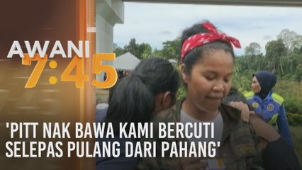 'Pitt nak bawa kami bercuti selepas pulang dari Pahang'