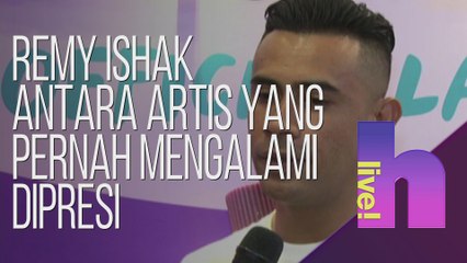 h Live! - Remy Ishak antara artis yang pernah mengalami dipresi