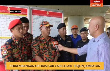 Perkembangan operasi SAR cari lelaki terjun jambatan