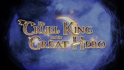 The Cruel King and the Great Hero - Launch Trailer PS