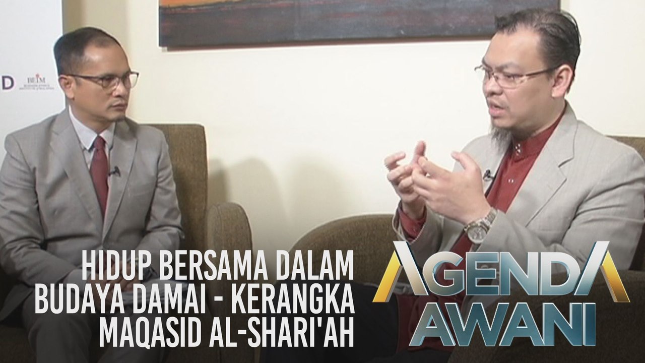 Agenda AWANI: Hidup bersama dalam budaya damai - Kerangka Maqasid Al-Shari'ah