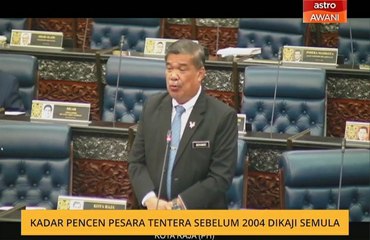 Kadar pencen pesara tentera sebelum 2004 dikaji semula