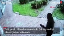 Yedi, gezdi, 10 bin lira dolandırdı! Çok sayıda kişi şikayetçi oldu, yakalandı