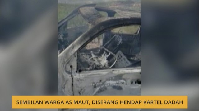 Sembilan warga Amerika Syarikat maut, diserang hendap kartel dadah