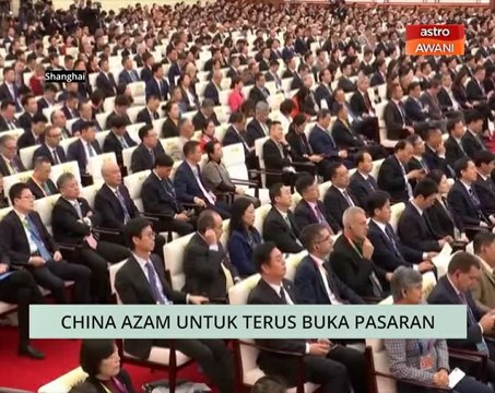 Niaga AWANI: China azam untuk terus buka pasaran