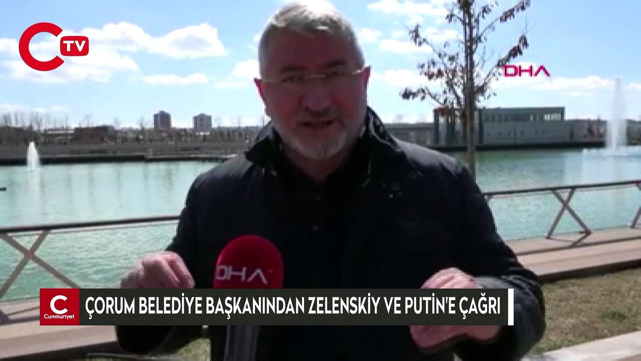 Çorum Belediye Başkanı'ndan Zelenskiy ve Putin'e 'leblebi helvası' çağrısı