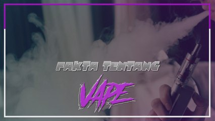 [INFOGRAFIK] Fakta tentang VAPE
