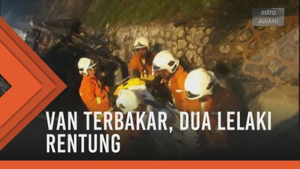 Van terbakar, dua lelaki rentung