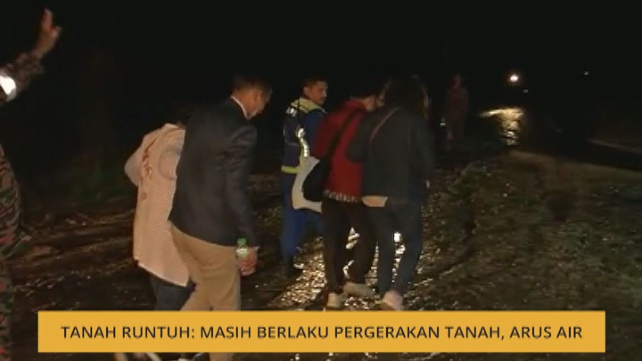 Tanah runtuh: Masih berlaku pergerakan tanah dan arus air