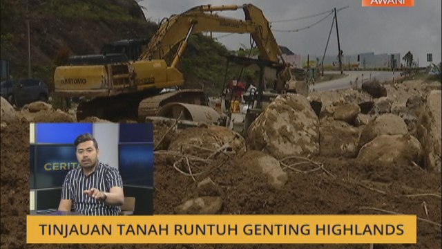 Cerita Sebalik Berita: Tinjauan tanah runtuh Genting highlands