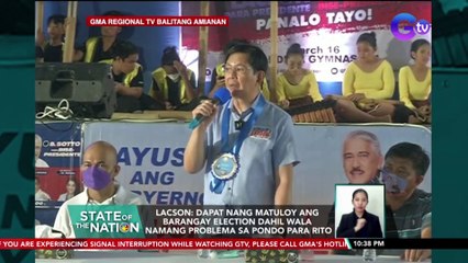Lacson: dapat nang matuloy ang barangay election dahil wala namang problema sa pondo... | SONA