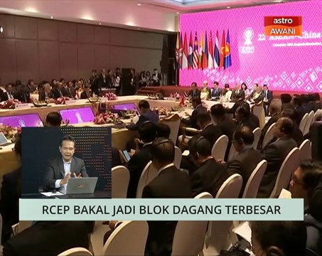 Niaga AWANI: RCEP bakal jadi blok dagang terbesar