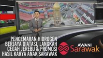 AWANI Sarawak [08/11/2019] - Pencemaran hidrogen berjaya diatasi, langkah cegah jerebu & promosi hasil karya anak Sarawak