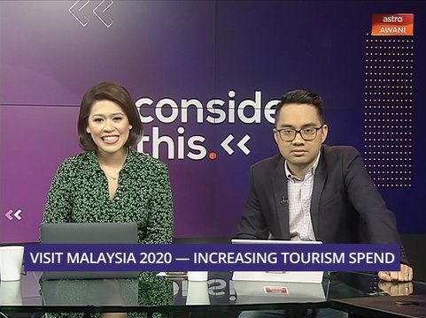 Consider This: Visit Malaysia 2020 - Everyone is involved
