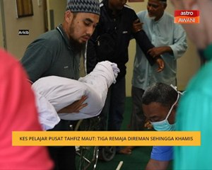 Kes pelajar pusat tahfiz maut: Tiga remaja direman sehingga Khamis