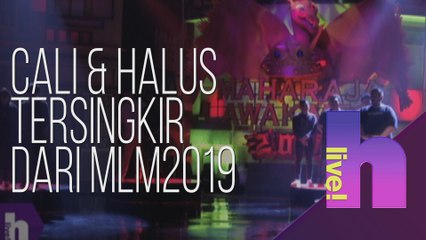 hLive! - Cali & Halus tersingkir dari MLM2019