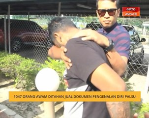 1047 orang awam ditahan jual dokumen pengenalan diri palsu