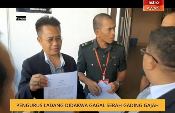 Pengurus ladang didakwa gagal serah gading gajah