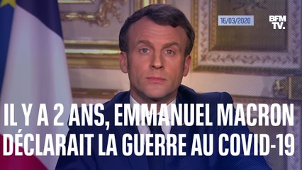 Il y a deux ans, Emmanuel Macron déclarait "la guerre" au Covid-19