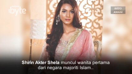 #AWANIByte: Miss Bangladesh, Shirin Akter Shela bakal bertanding di Miss Universe