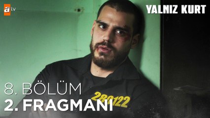 Yalnız Kurt 8. Bölüm 2. Fragmanı