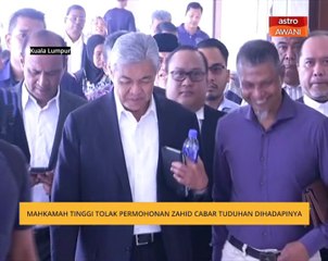 Mahkamah Tinggi tolak permohonan Zahid cabar tuduhan dihadapinya