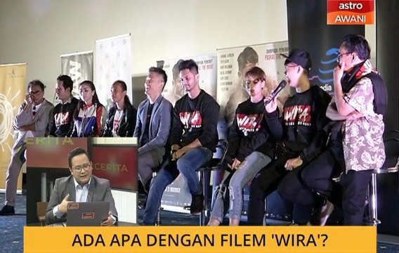Cerita Sebalik Berita: Ada apa dengan filem 'Wira'?