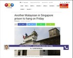 Consider This: Malaysian Faces Singapore Gallows