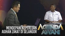 Agenda AWANI: Mendepani keperluan agihan zakat di Selangor