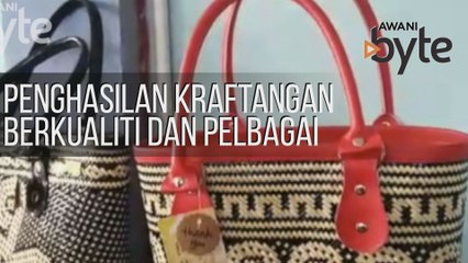 #AWANIByte: Penghasilan kraftangan berkualiti dan pelbagai