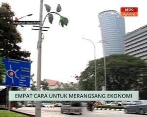 Niaga AWANI:  Empat cara untuk merangsang ekonomi