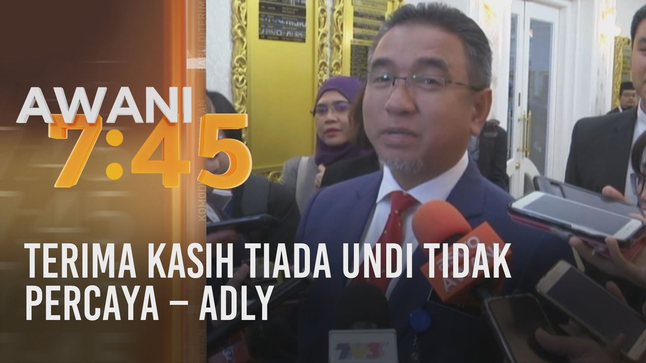 Terima kasih tiada undi tidak percaya - Adly