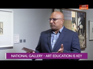 Let's Talk: National Gallery - Art Education is Key