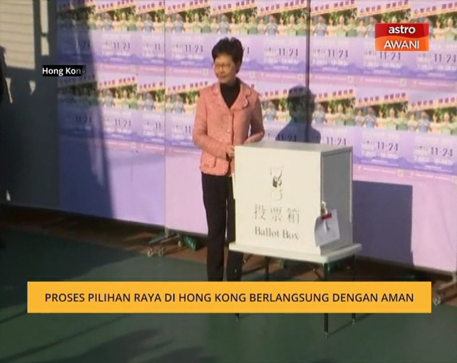 Proses pilihan raya di Hong Kong berlangsung dengan aman