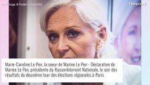 Marine Le Pen : Quand sa soeur Marie-Caroline a disparu de sa vie...