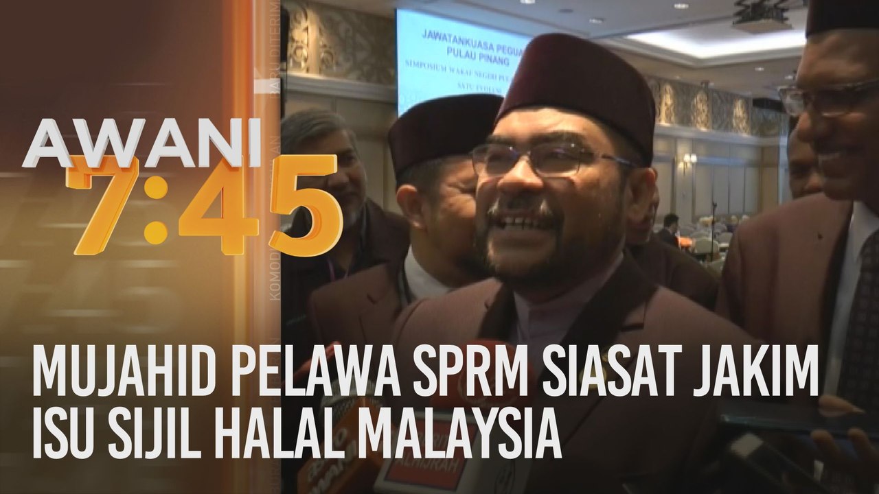 Mujahid pelawa SPRM siasat JAKIM isu sijil hala...