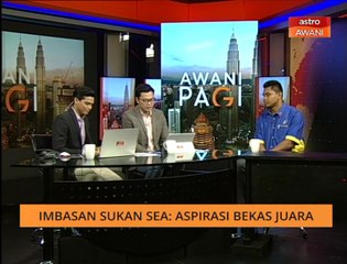 AWANI Pagi: Imbasan Sukan SEA - Aspirasi bekas juara