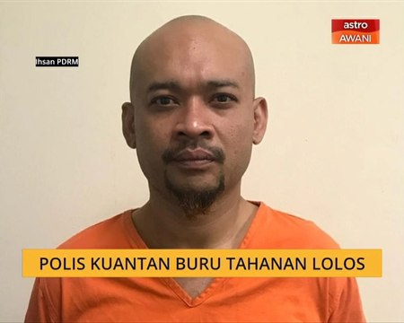 Polis Kuantan buru tahanan lolos