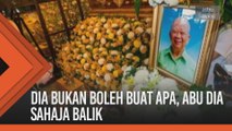 Abu Chin Peng: Dia bukan boleh buat apa, abu dia sahaja balik