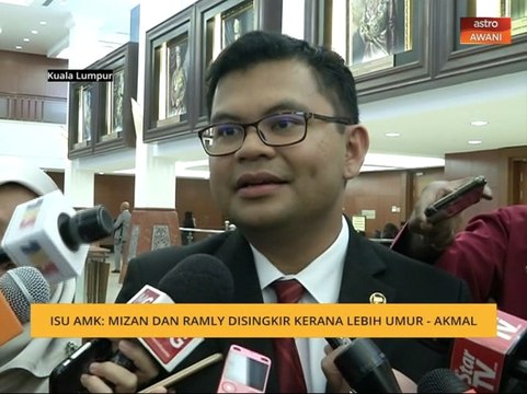 Isu AMK: Mizan dan Ramly disingkir kerana lebih umur - Akmal