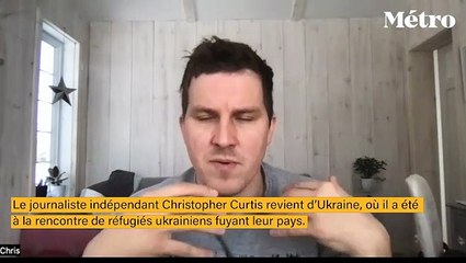 Hanté par les réfugiés rencontrés en Ukraine