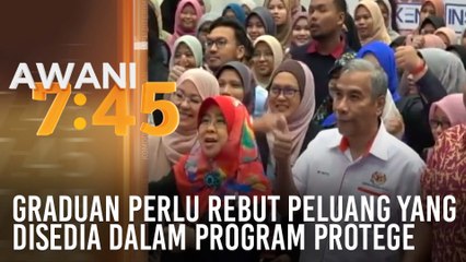 Graduan perlu rebut peluang yang disedia dalam program PROTEGE