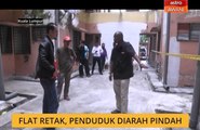 Flat retak, penduduk diarah pindah