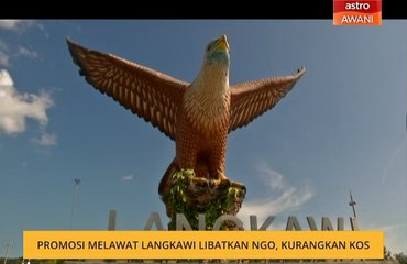 Promosi melawat Langkawi libatkan NGO, kurangkan kos