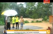 Situasi pengurusan banjir di Terengganu